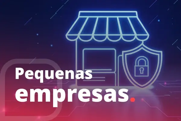 Ilustração de uma pequena loja com um escudo de segurança ao lado, representando proteção de dados, acompanhada do texto: Pequenas empresas.